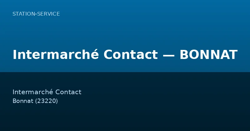 Intermarché Contact — BONNAT