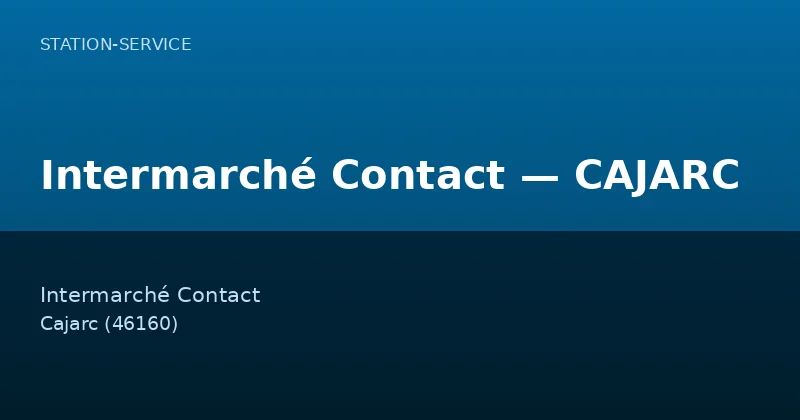 Intermarché Contact — CAJARC