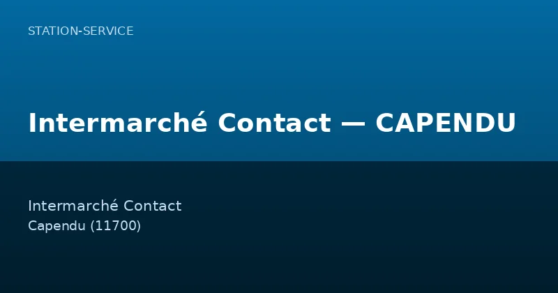 Intermarché Contact — CAPENDU