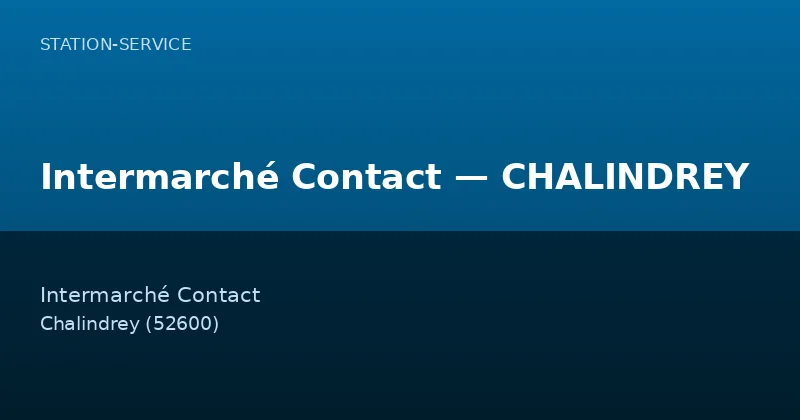 Intermarché Contact — CHALINDREY