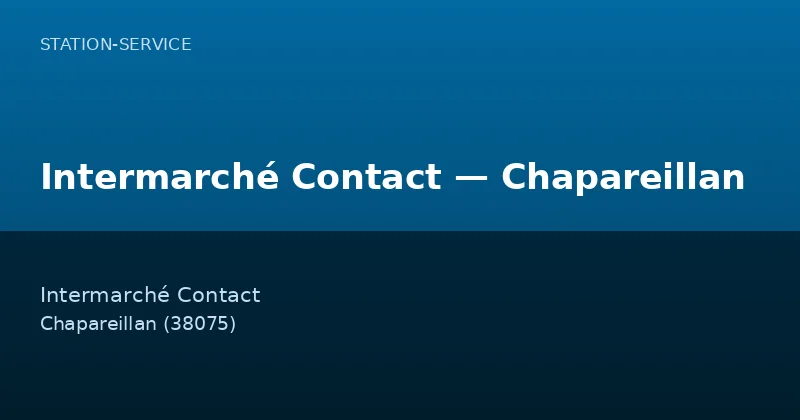 Intermarché Contact — Chapareillan