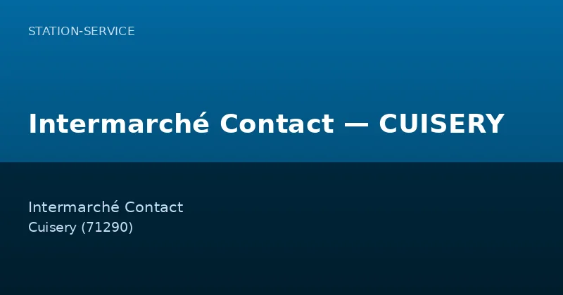 Intermarché Contact — CUISERY