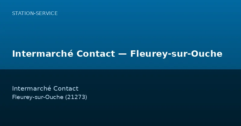 Intermarché Contact — Fleurey-sur-Ouche