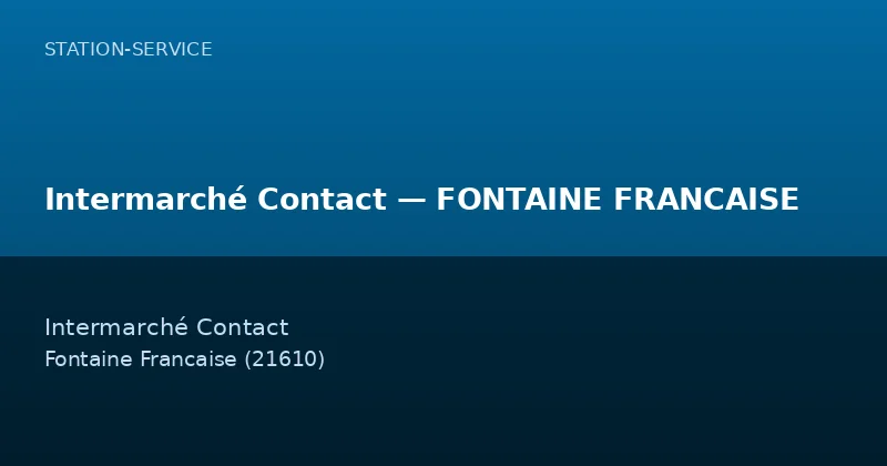 Intermarché Contact — FONTAINE FRANCAISE