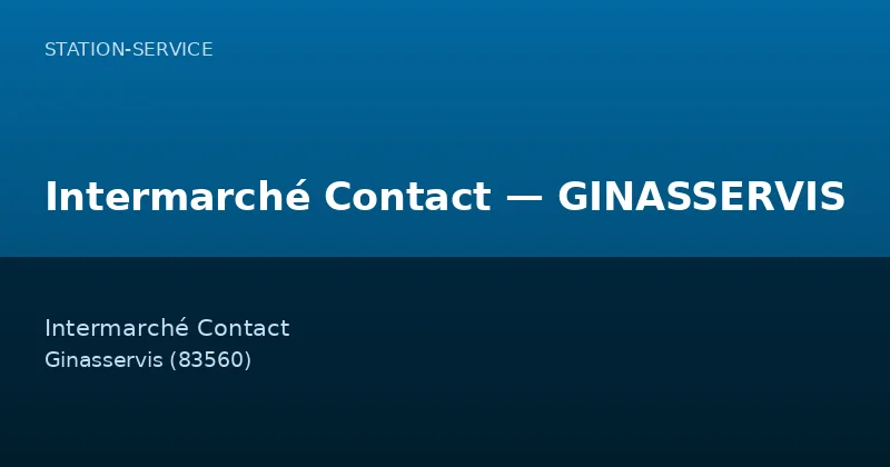 Intermarché Contact — GINASSERVIS
