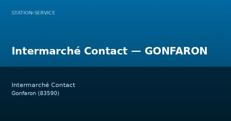 Intermarché Contact — GONFARON