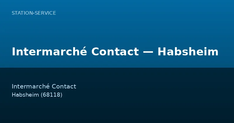 Intermarché Contact — Habsheim