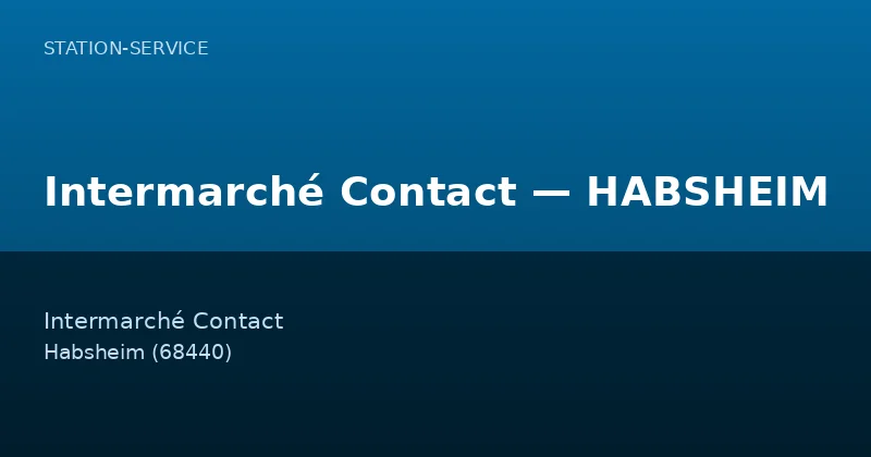 Intermarché Contact — HABSHEIM