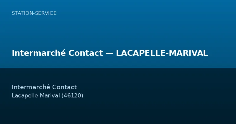 Intermarché Contact — LACAPELLE-MARIVAL