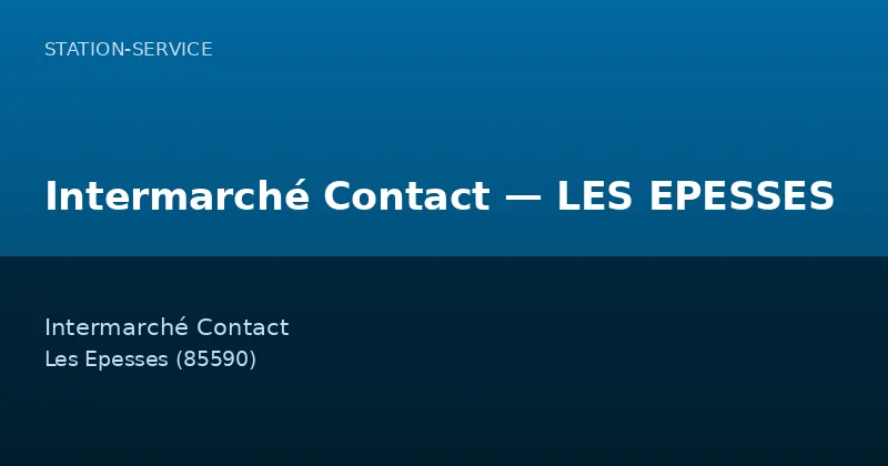 Intermarché Contact — LES EPESSES
