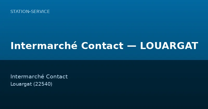 Intermarché Contact — LOUARGAT
