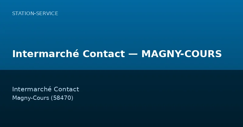 Intermarché Contact — MAGNY-COURS