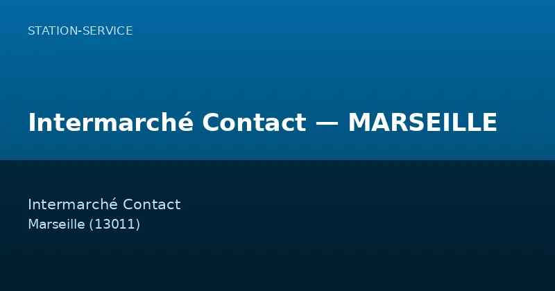 Intermarché Contact — MARSEILLE