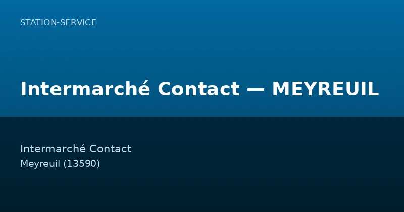 Intermarché Contact — MEYREUIL