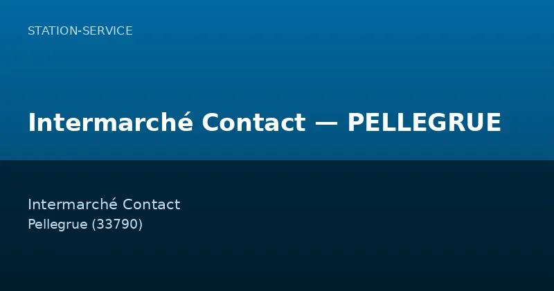 Intermarché Contact — PELLEGRUE