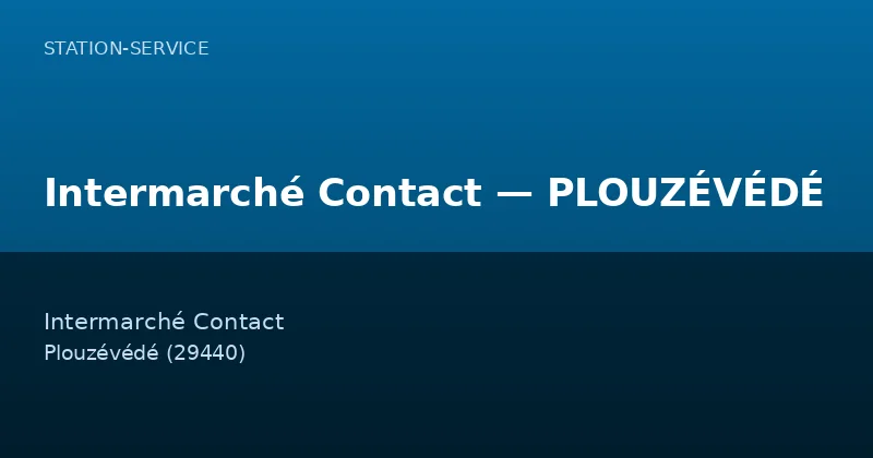 Intermarché Contact — PLOUZÉVÉDÉ