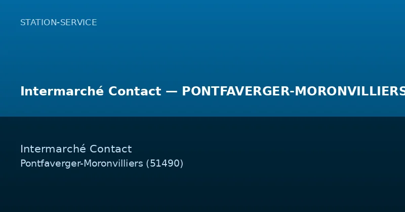 Intermarché Contact — PONTFAVERGER-MORONVILLIERS