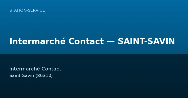 Intermarché Contact — SAINT-SAVIN