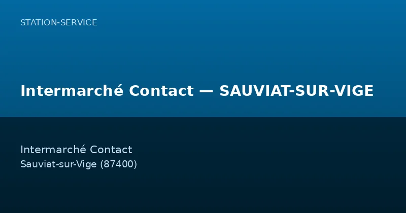 Intermarché Contact — SAUVIAT-SUR-VIGE