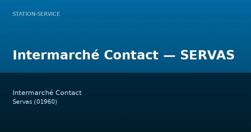 Intermarché Contact — SERVAS
