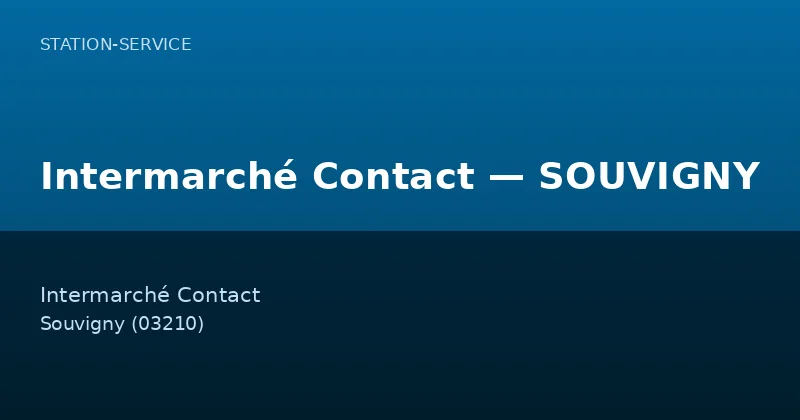Intermarché Contact — SOUVIGNY
