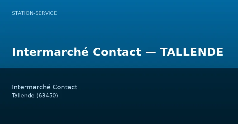 Intermarché Contact — TALLENDE