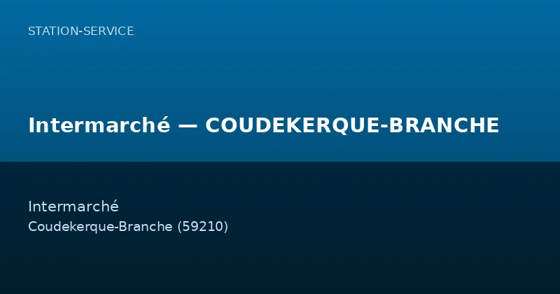 Intermarché — COUDEKERQUE-BRANCHE