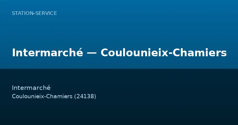 Intermarché — Coulounieix-Chamiers