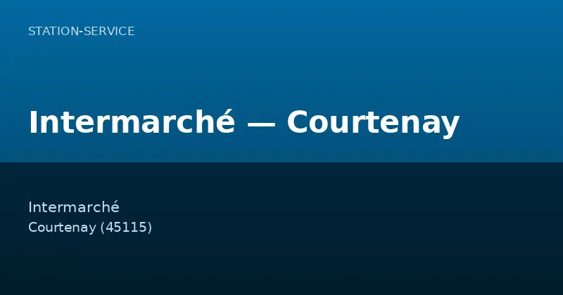 Intermarché — Courtenay