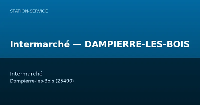 Intermarché — DAMPIERRE-LES-BOIS