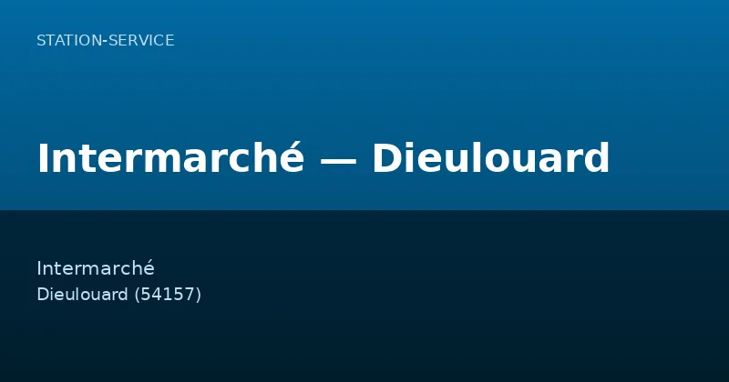 Intermarché — Dieulouard