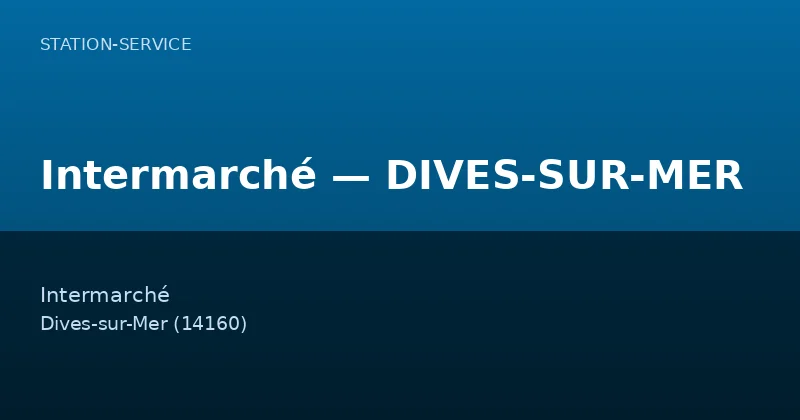 Intermarché — DIVES-SUR-MER
