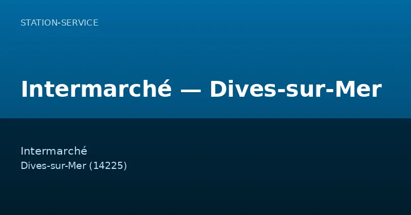 Intermarché — Dives-sur-Mer