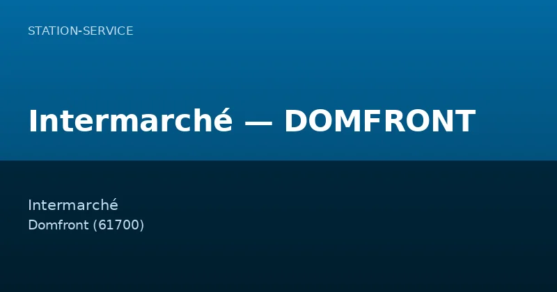 Intermarché — DOMFRONT — Station-Service à Domfront
