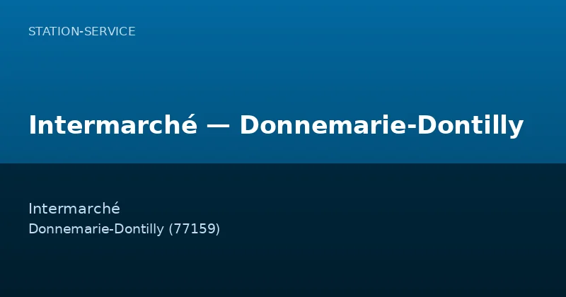 Intermarché — Donnemarie-Dontilly