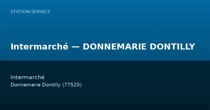 Intermarché — DONNEMARIE DONTILLY
