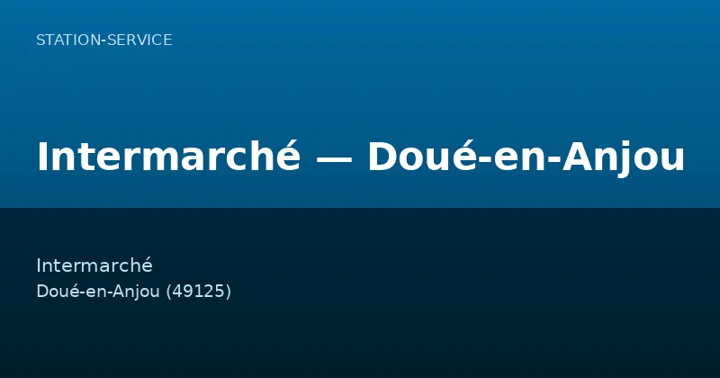 Intermarché — Doué-en-Anjou