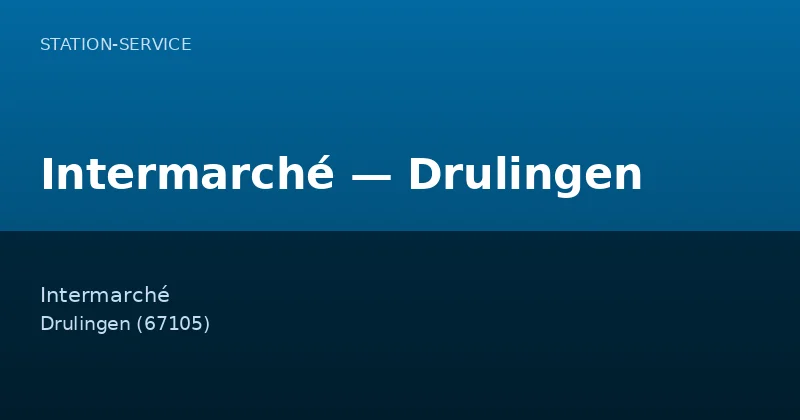 Intermarché — Drulingen