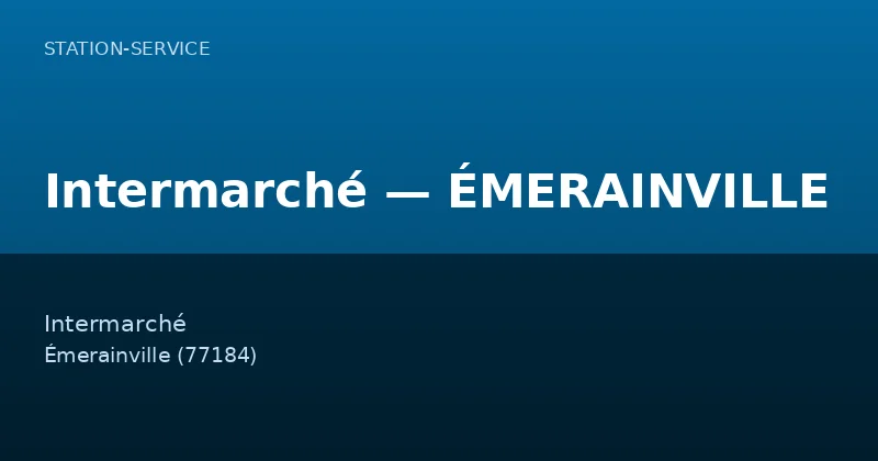 Intermarché — ÉMERAINVILLE