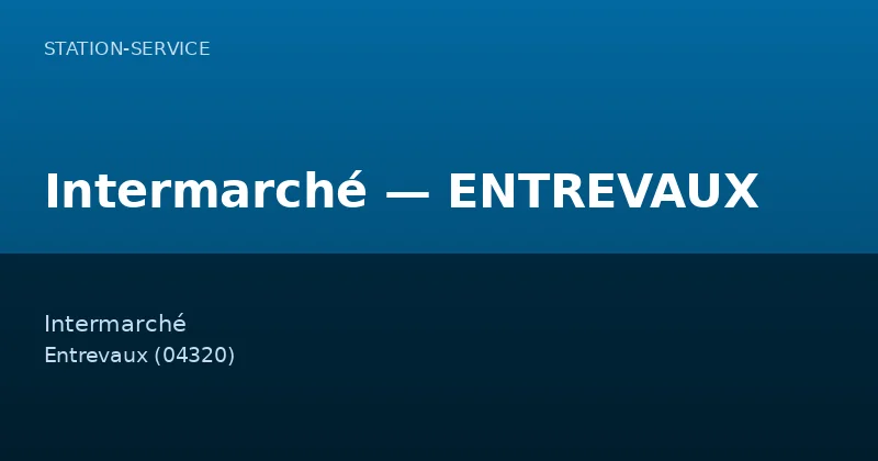 Intermarché — ENTREVAUX