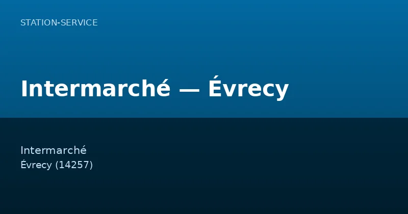 Intermarché — Évrecy