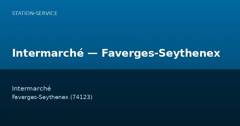 Intermarché — Faverges-Seythenex
