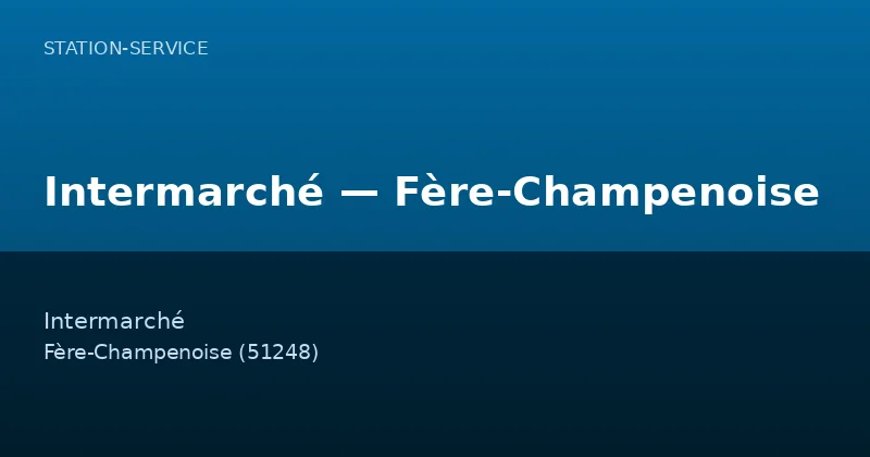 Intermarché — Fère-Champenoise