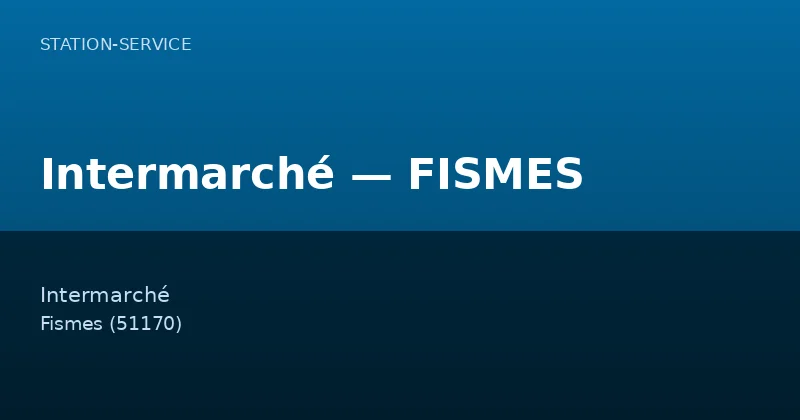 Intermarché — FISMES