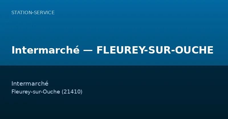 Intermarché — FLEUREY-SUR-OUCHE