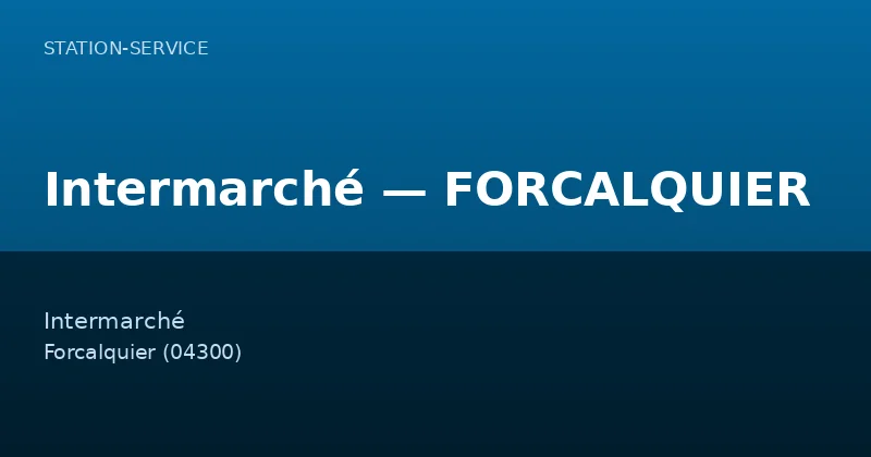 Intermarché — FORCALQUIER