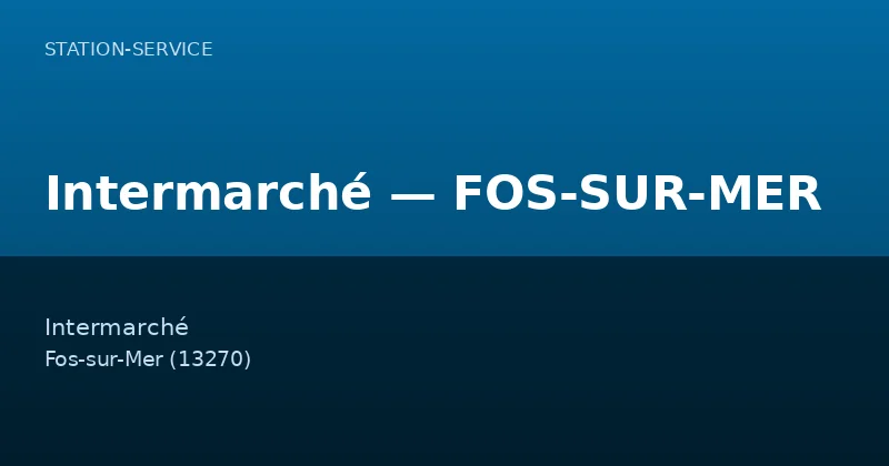 Intermarché — FOS-SUR-MER