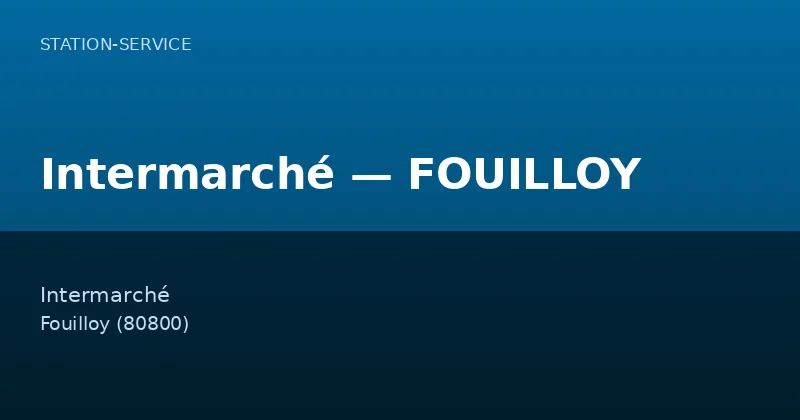 Intermarché — FOUILLOY