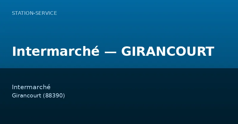 Intermarché — GIRANCOURT