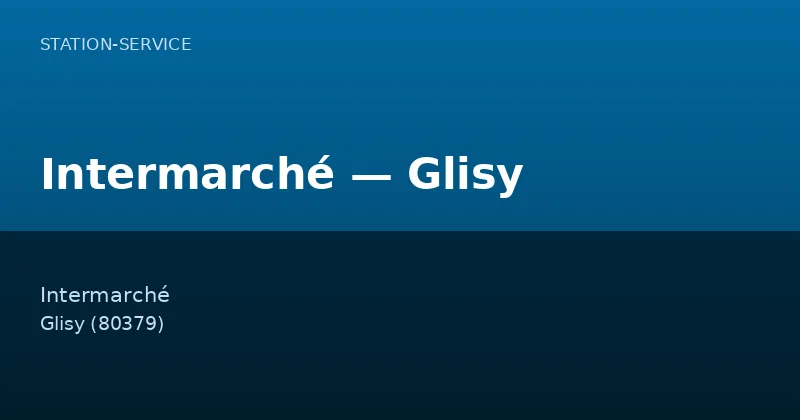 Intermarché — Glisy